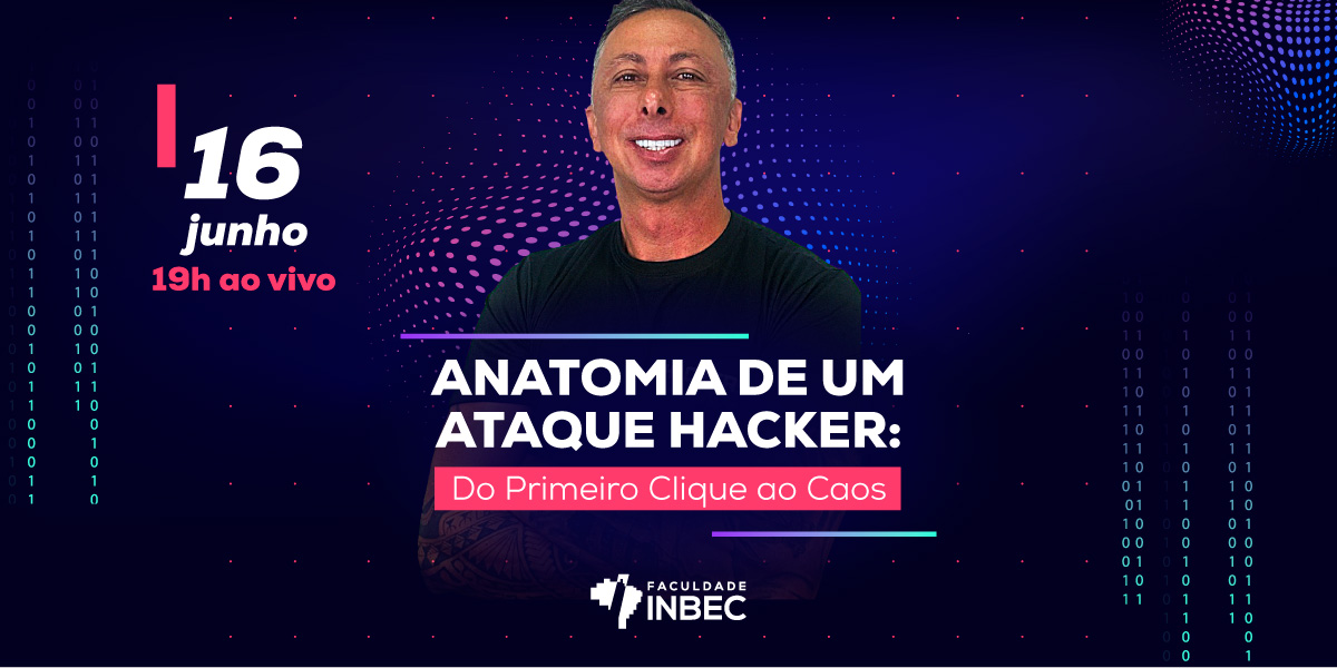Ilustração do evento "LIVE - Anatomia de um Ataque Hacker – Do primeiro clique ao caos"