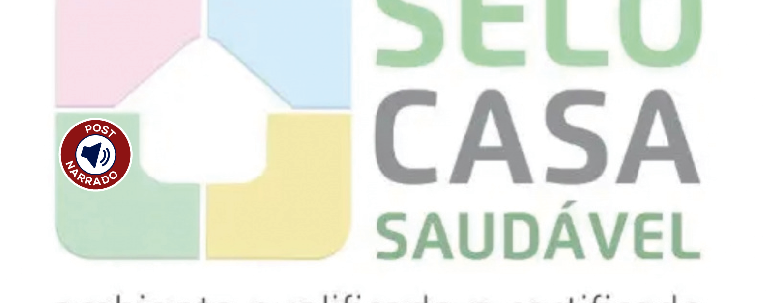 Healthy Building Certificate: conheça o Selo Casa Saudável